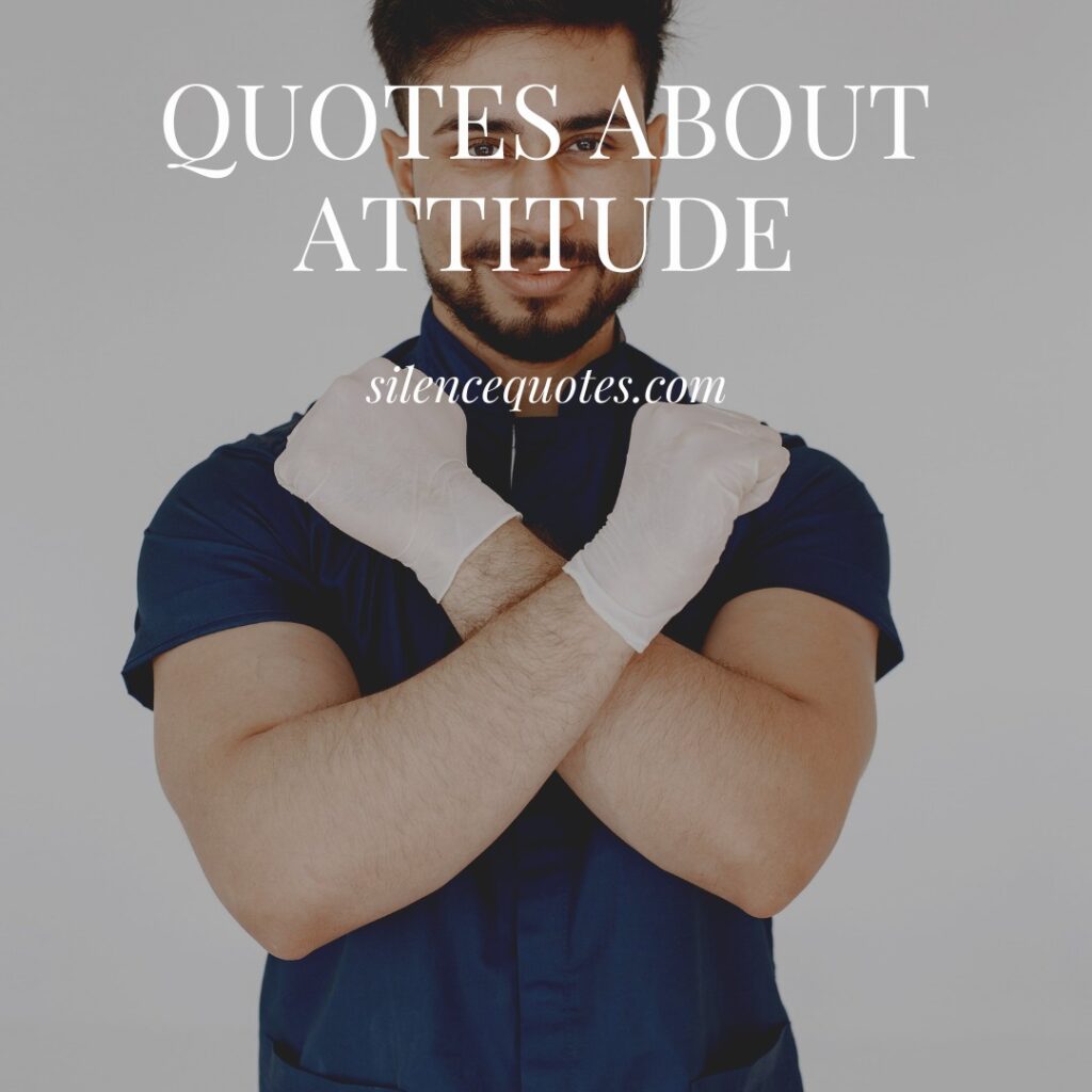 quotes about attitude